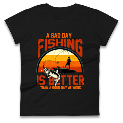 I love fishing Ladies T Shirt