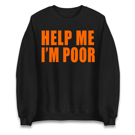Help Me I’m Poor Jumper