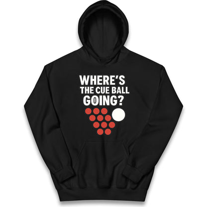 Where’s The Cue Ball Going Kids Hoodie
