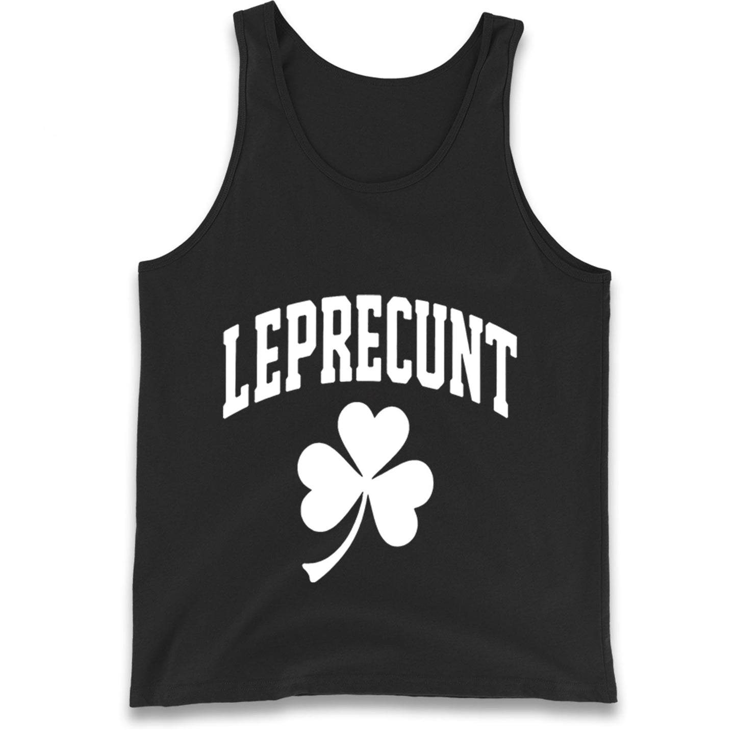Leprecunt St Patricks Day Tank Top