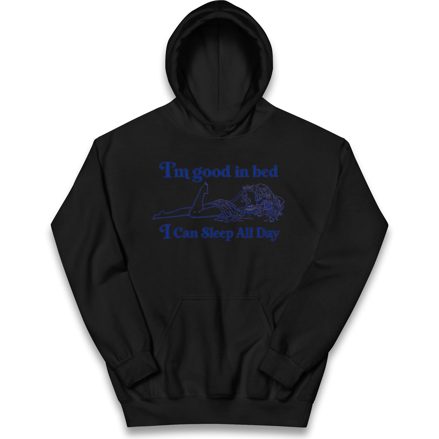 I'm Good In Bed I Can Sleep All Day Kids Hoodie