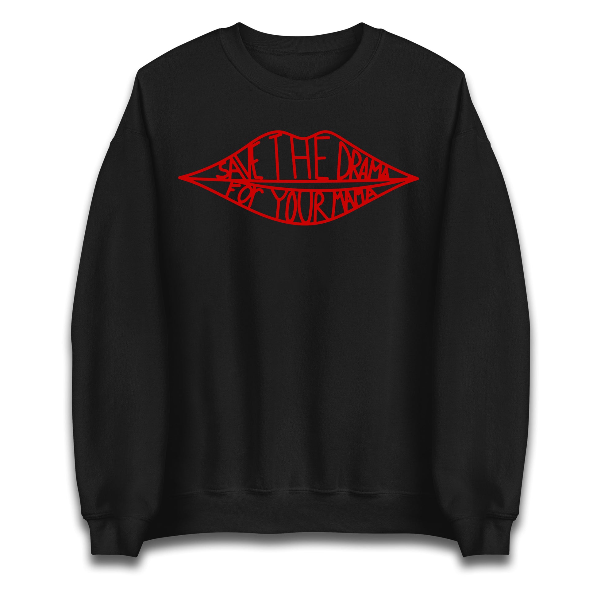 Save The Drama For Your Mama Jumper