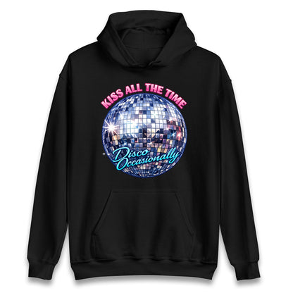 Kiss All The Time Disco Occasionally Hoodie