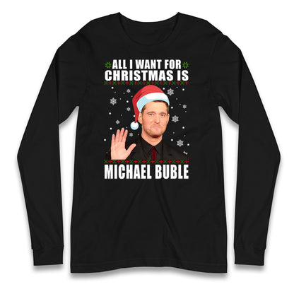 Michael Buble Longsleeve T Shirt 