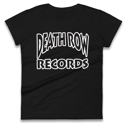 Death Row Records Ladies T Shirt