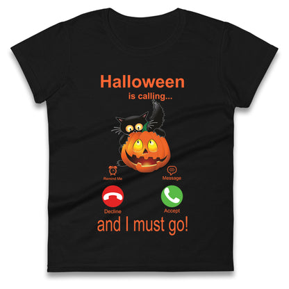 Halloween Is Calling Womens t shirt