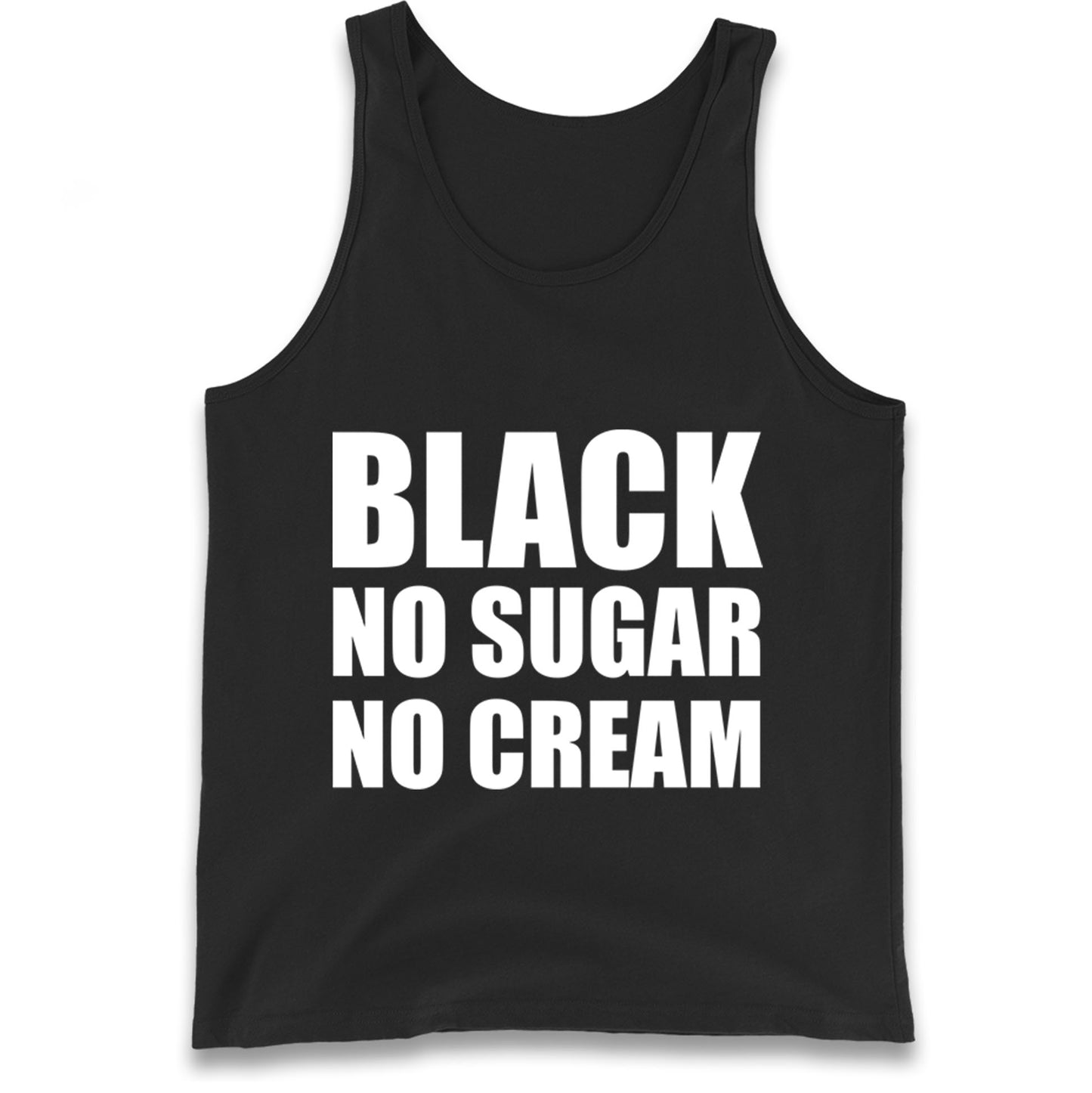 Black No Sugar No Cream Tank Top