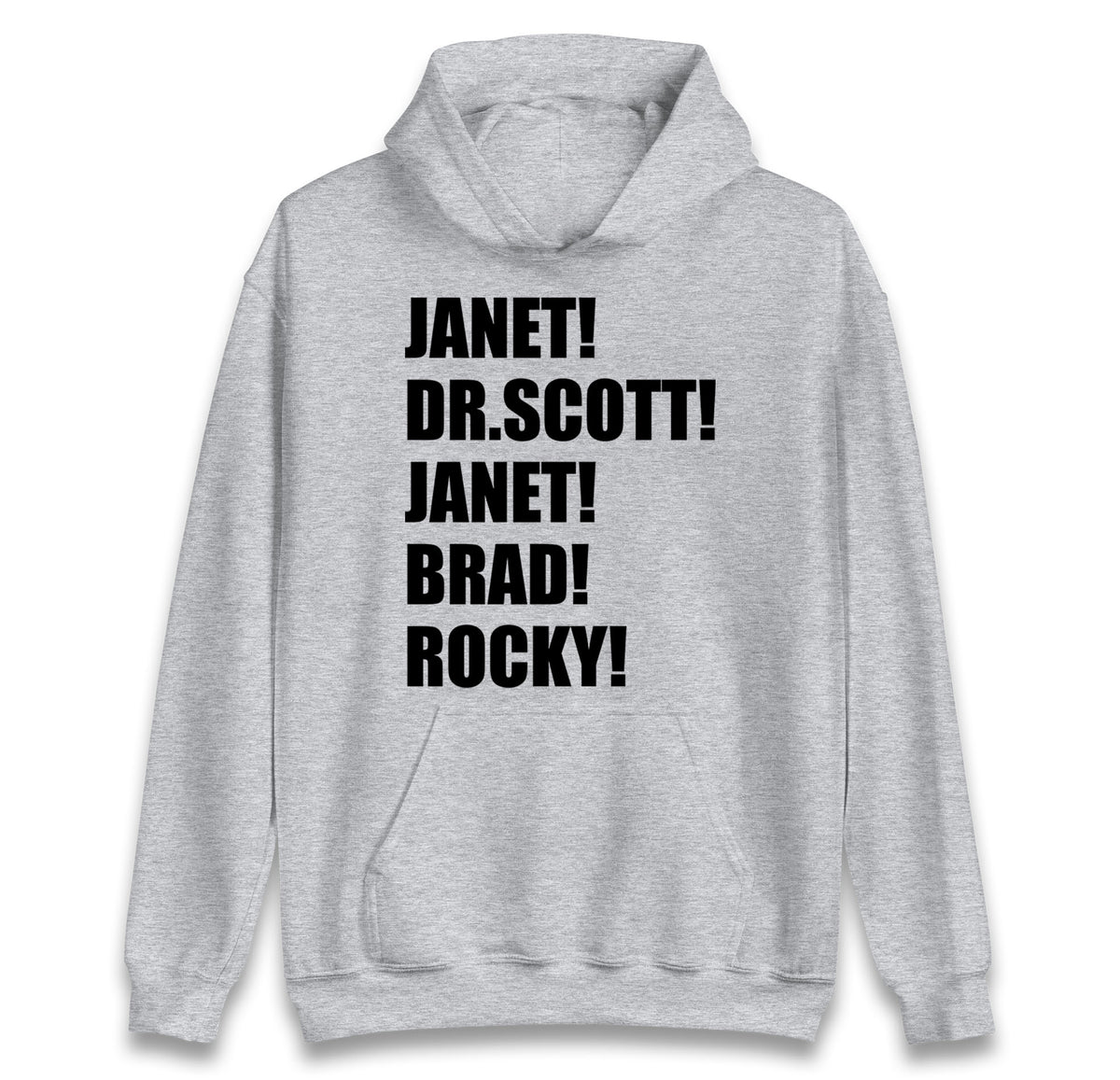 Janet! Dr. Scott! Janet! Brad! Rocky! hoodie