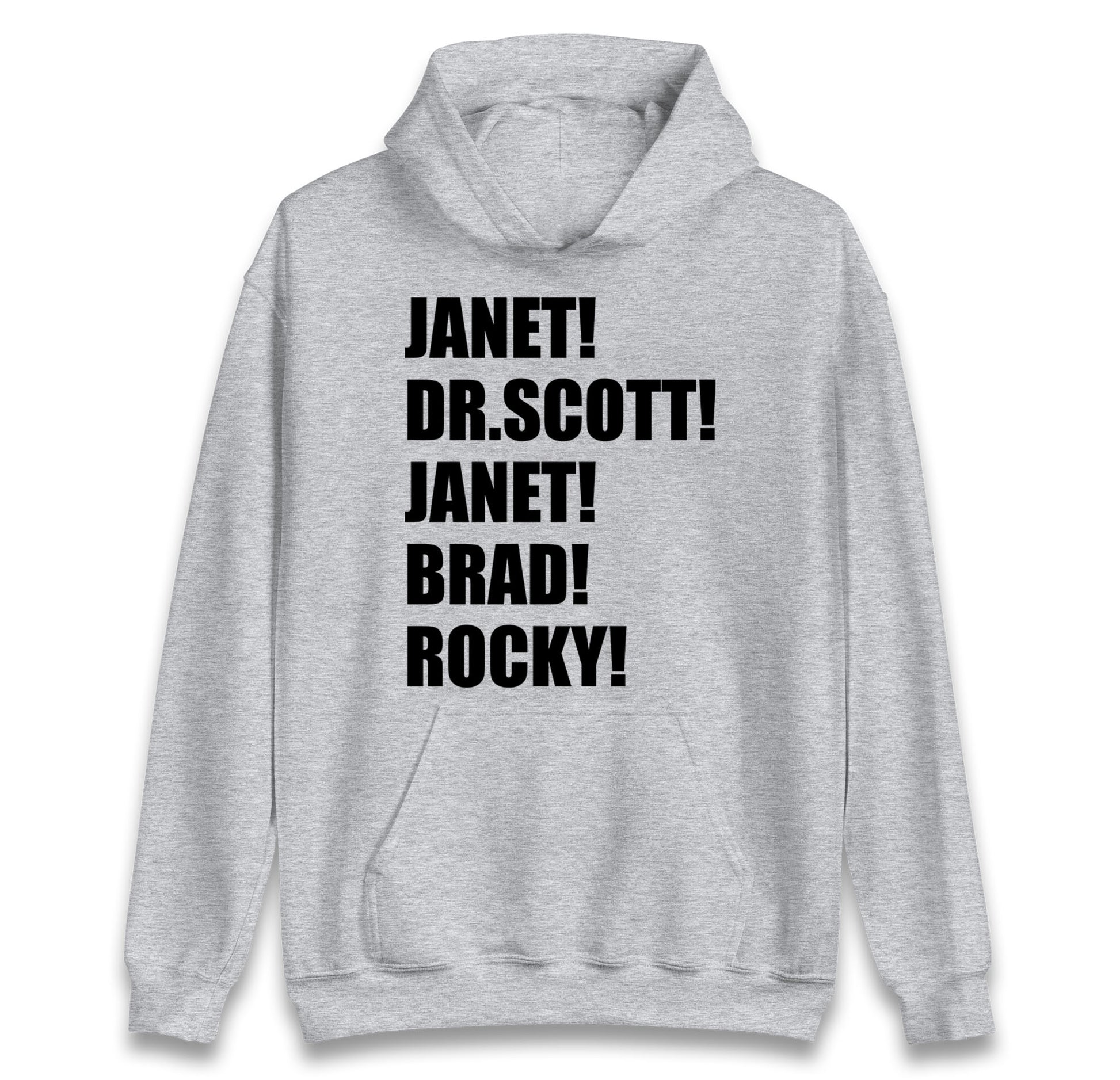 Janet! Dr. Scott! Janet! Brad! Rocky! hoodie