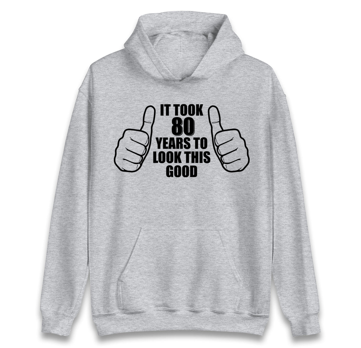 80th Birthday Hoodie