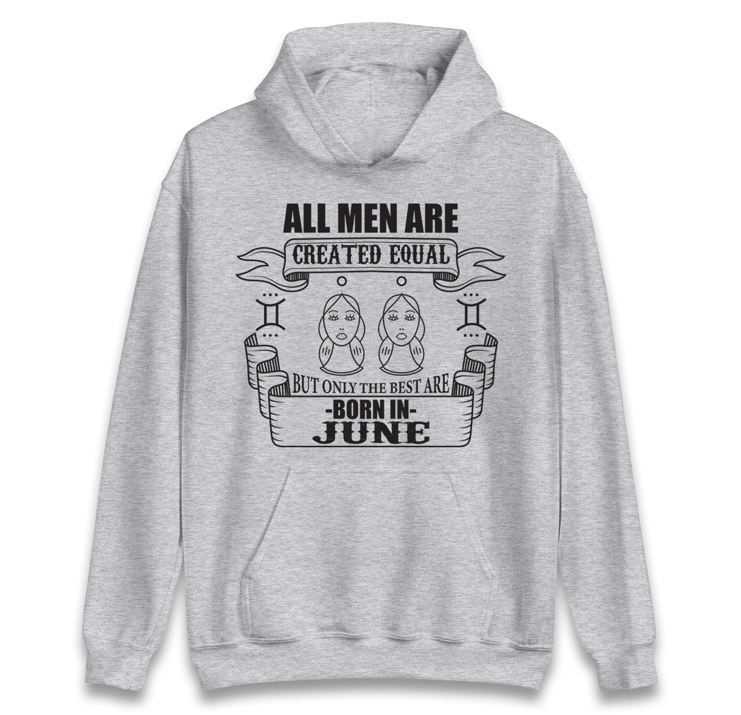 Born In June Birthday hoodie