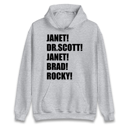 Janet! Dr. Scott! Janet! Brad! Rocky! hoodie