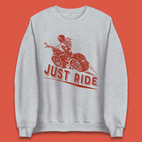 Just Ride Unisex Sweatshirt