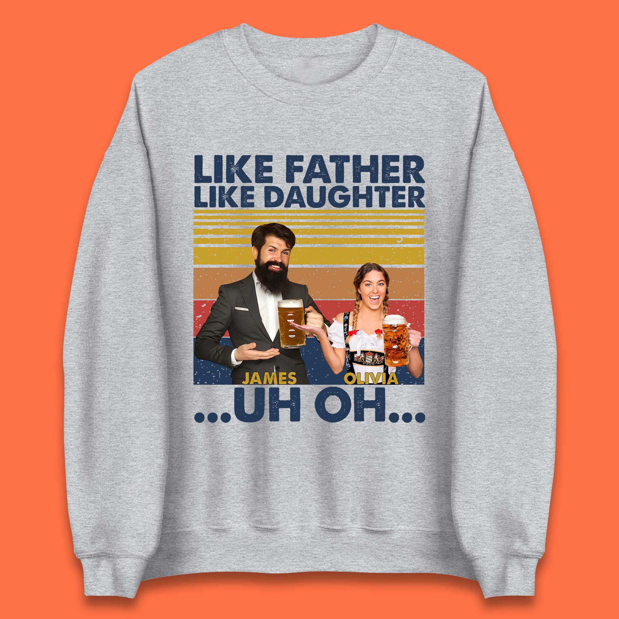 Personalised Like Father Like Daughter Unisex Sweatshirt