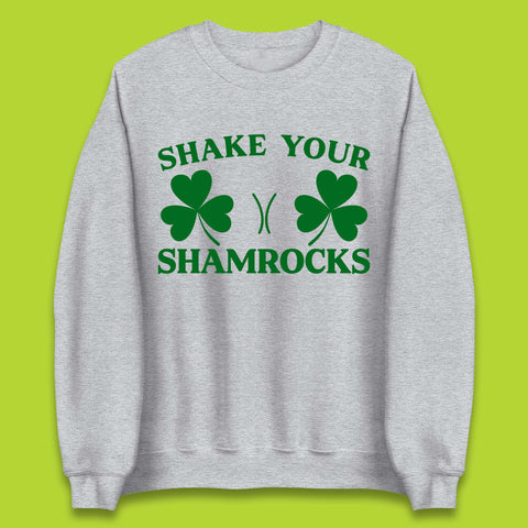 Shake Your Shamrocks Unisex Sweatshirt