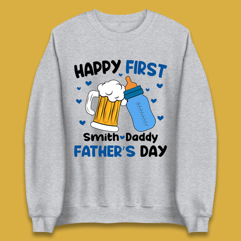 Personalised Happy First Father's Day Unisex Sweatshirt