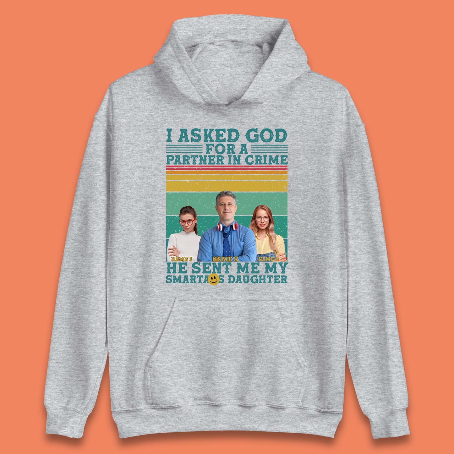 Personalised My Smartass Daughter Unisex Hoodie