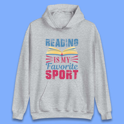 Reading Is My Favorite Sport Unisex Hoodie