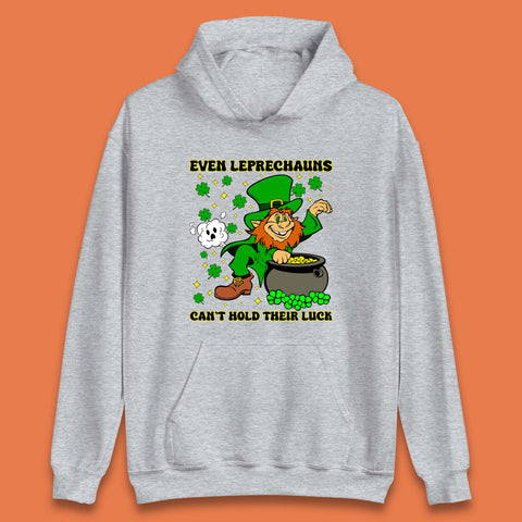 Leprechauns Can't Hold Their Luck Unisex Hoodie