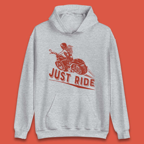 Just Ride Unisex Hoodie