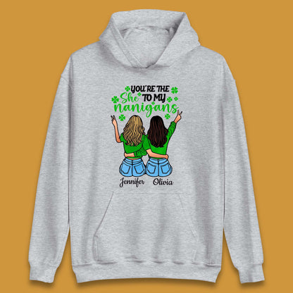 Personalised You're The She To My Nanigans Unisex Hoodie