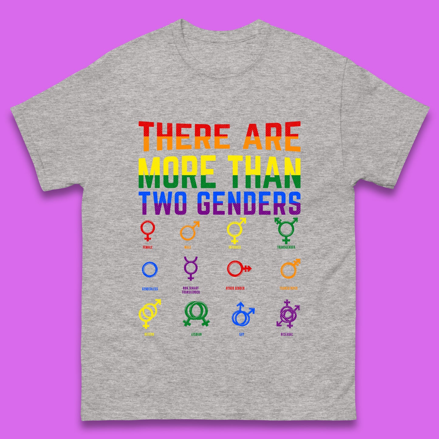 There Are More Than Two Genders Mens T-Shirt