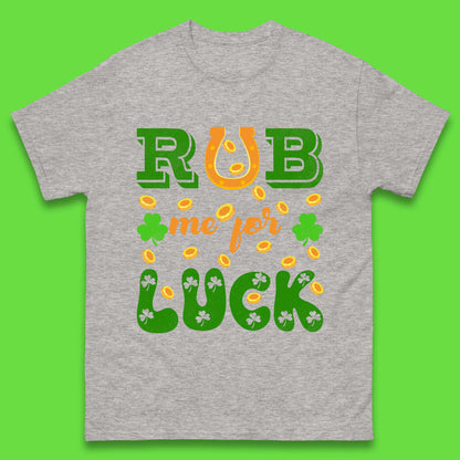 Rub Me For Luck Mens T-Shirt