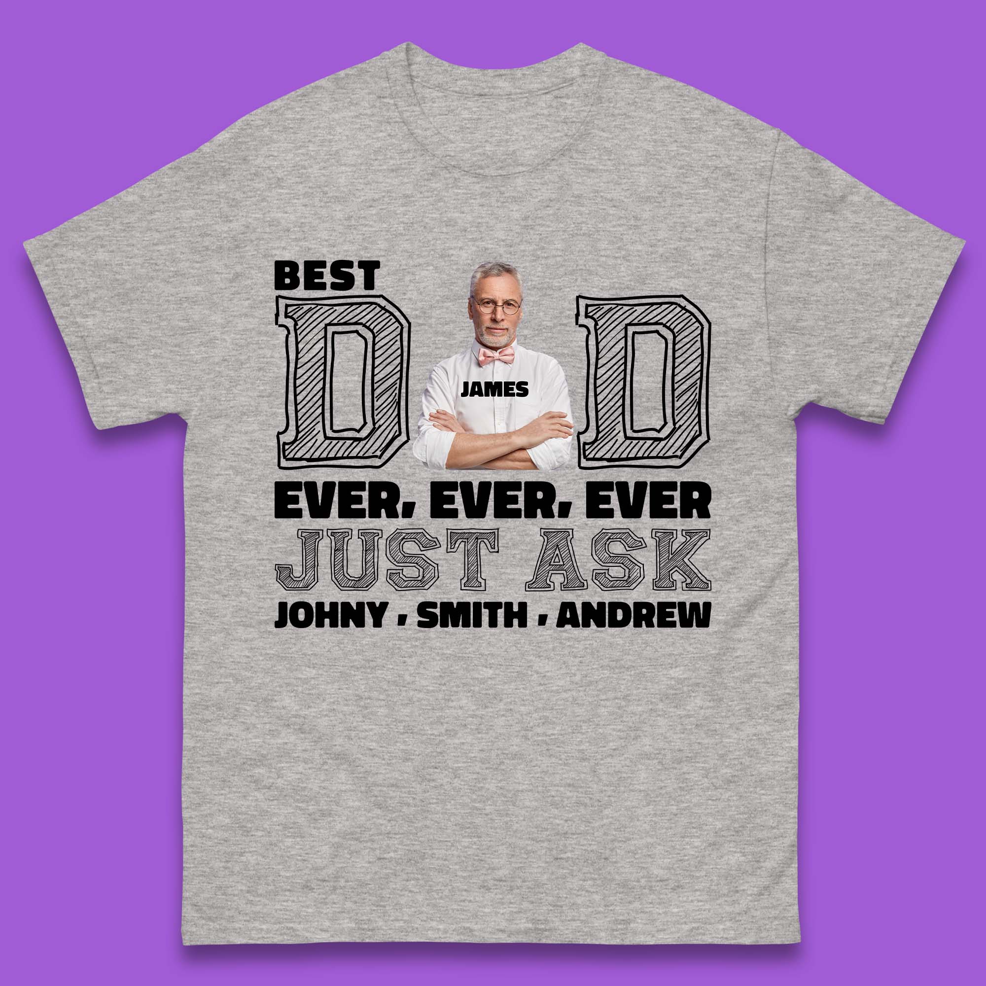 Personalised Best Dad Ever Mens T-Shirt