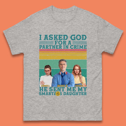 Personalised My Smartass Daughter Mens T-Shirt