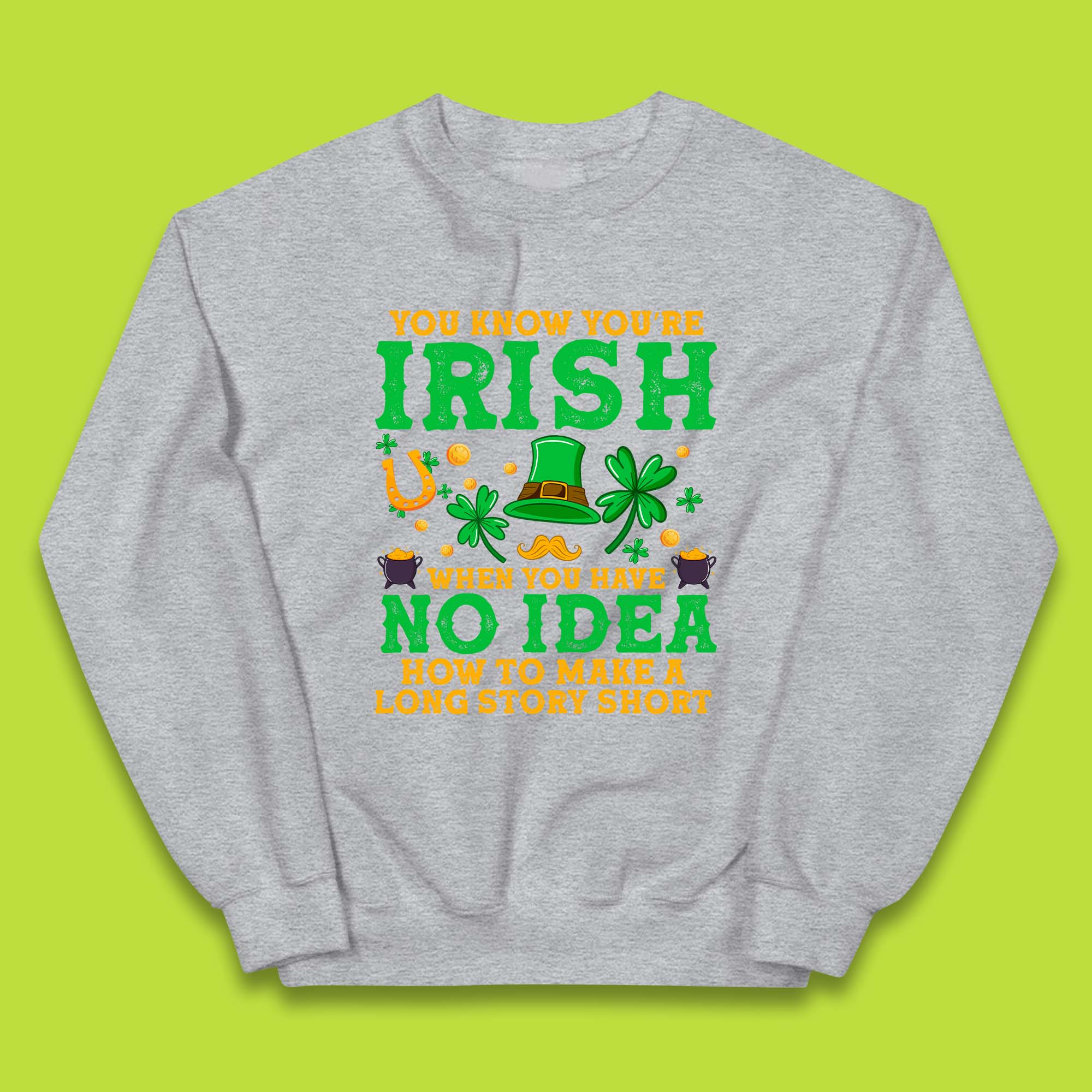 You Know You're Irish Kids Jumper