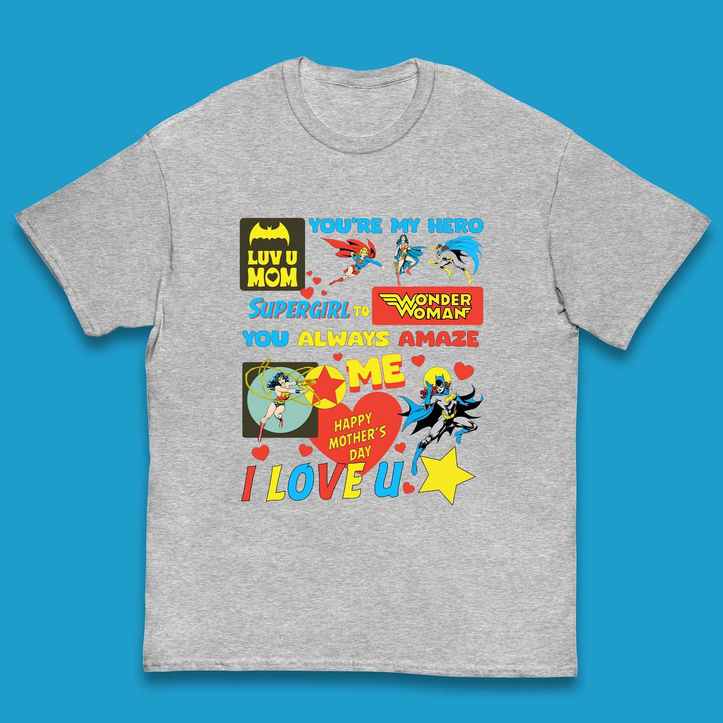 You're My Hero Mother's Day Kids T-Shirt