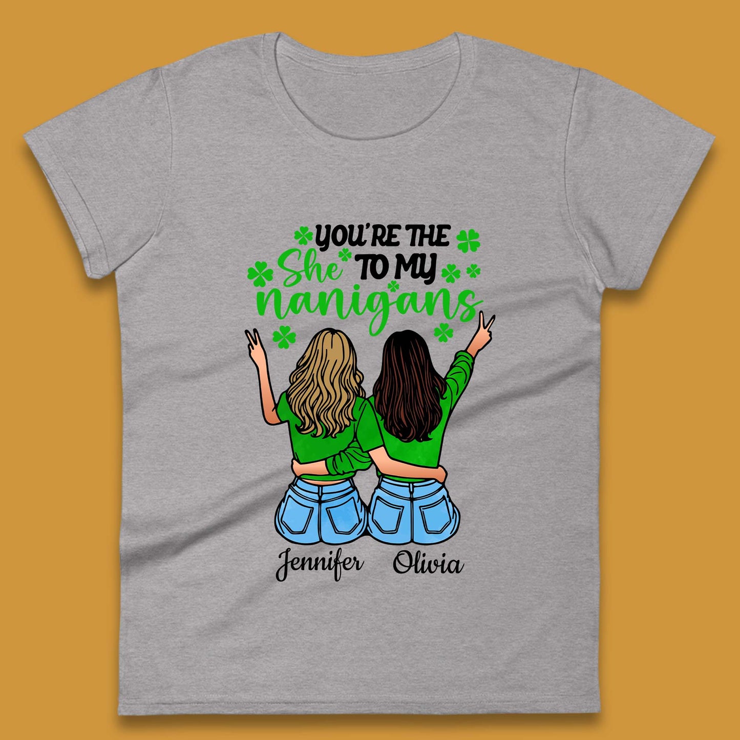 Personalised You're The She To My Nanigans Womens T-Shirt