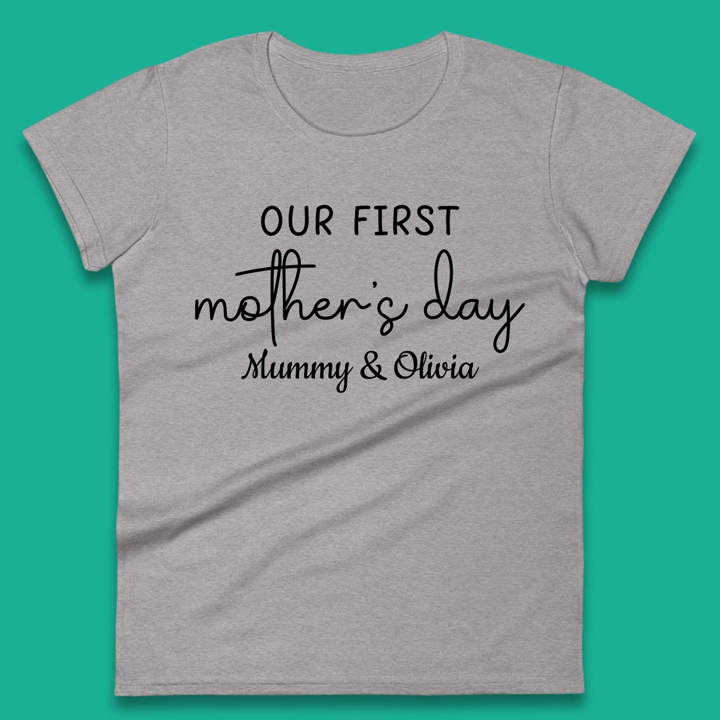 Personalised Our First Mother's Day Womens T-Shirt