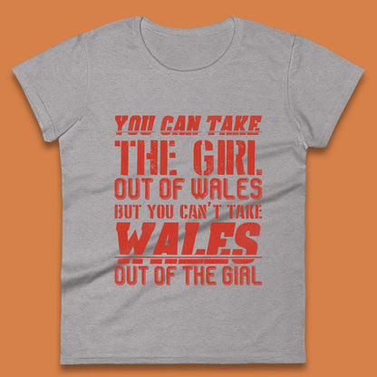 The Girl Out Of Wales Womens T-Shirt