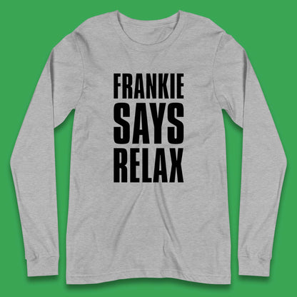 Frankie Goes to Hollywood Long Sleeve Top