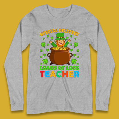 Special Delivery Loads Of Luck Teacher Long Sleeve T-Shirt