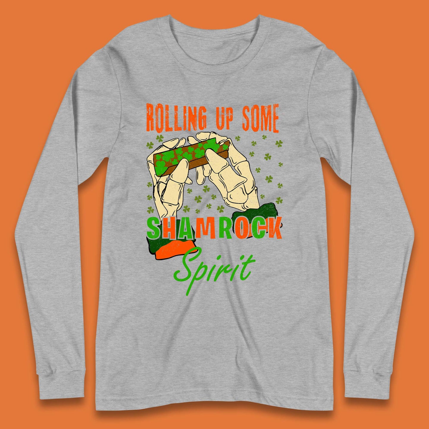 Rolling Up Some Shamrock Spirit Long Sleeve T-Shirt