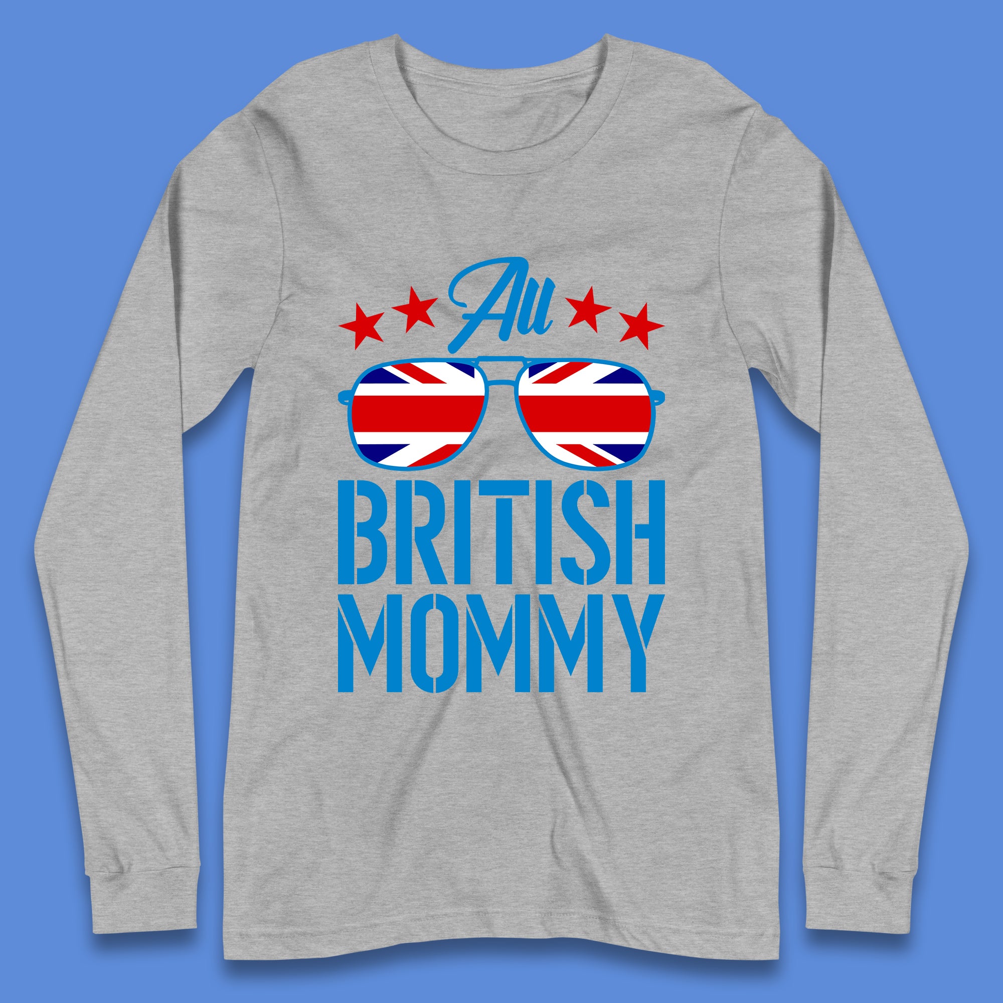 British Mommy Long Sleeve T-Shirt
