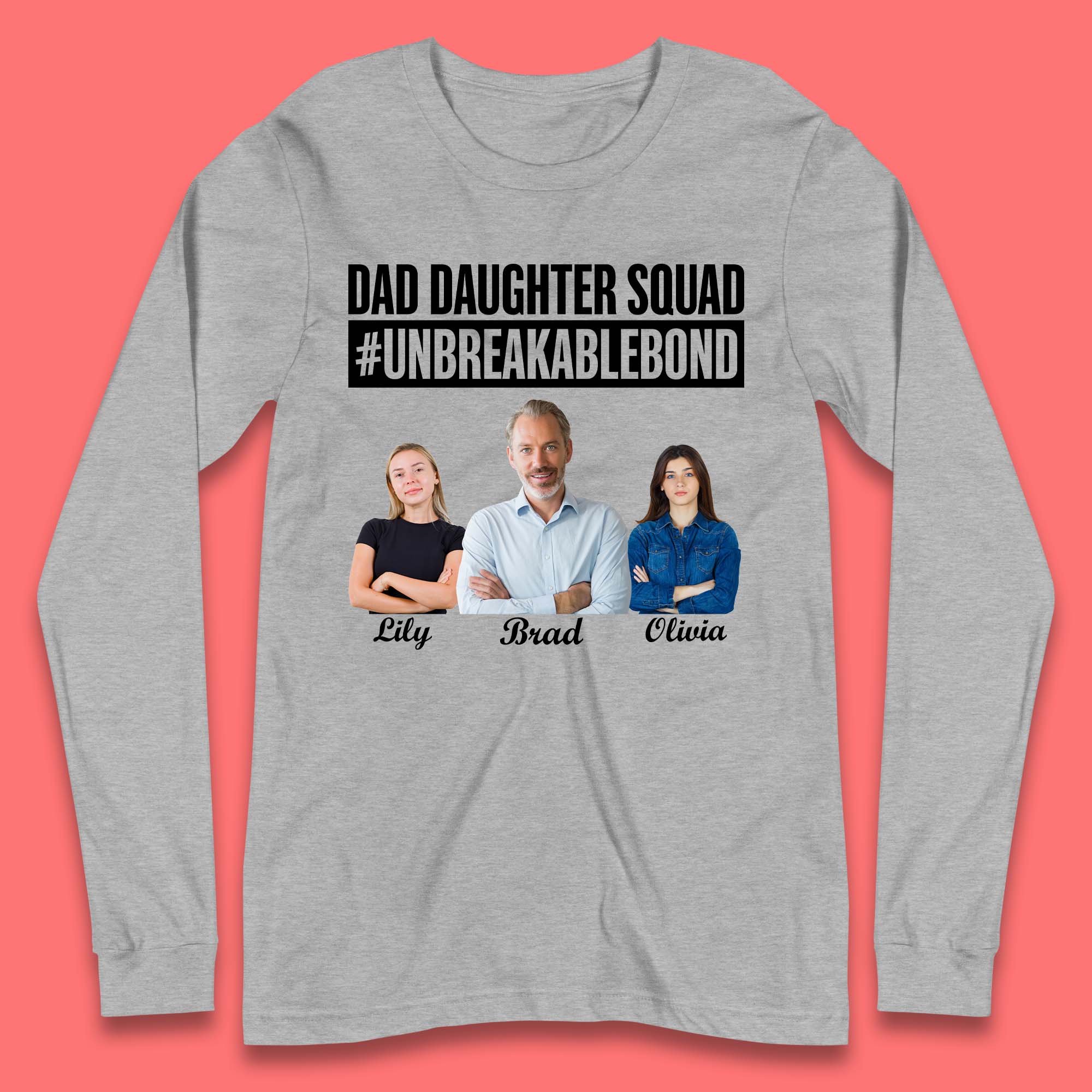Personalised Dad Daughter Squad Long Sleeve T-Shirt