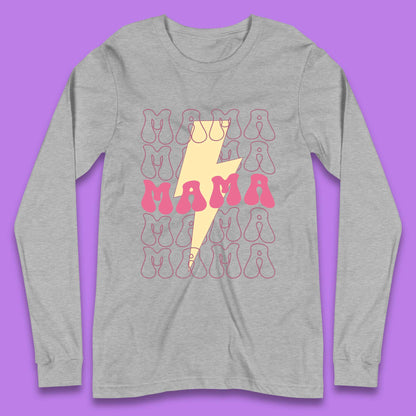 Mama Mother's Day Long Sleeve T-Shirt