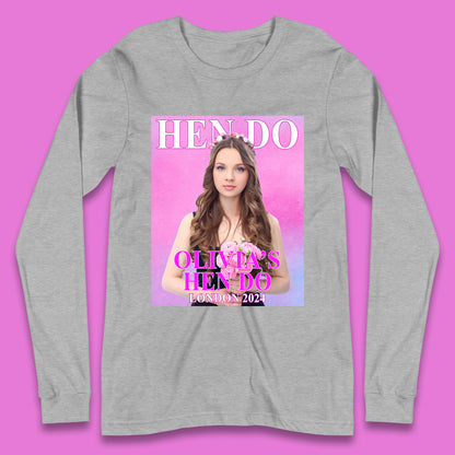 Custom Hen Party Long Sleeve T-Shirt