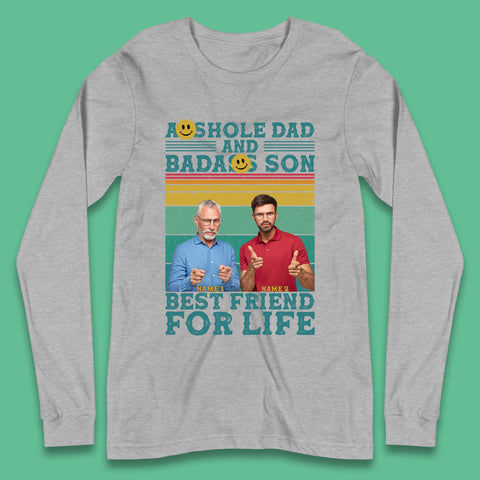 Personalised Asshole Dad And Badass Son Long Sleeve T-Shirt