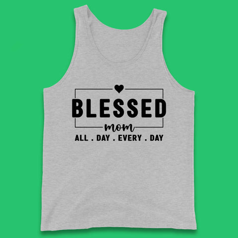 Blessed Mom All Day Every Day Tank Top