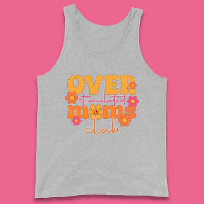 Over Stimulated Moms Club Tank Top