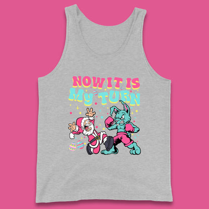 Now It's My Turn Tank Top
