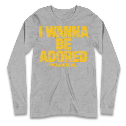 I Wanna Be Adored Stone Roses Longsleeve T Shirt