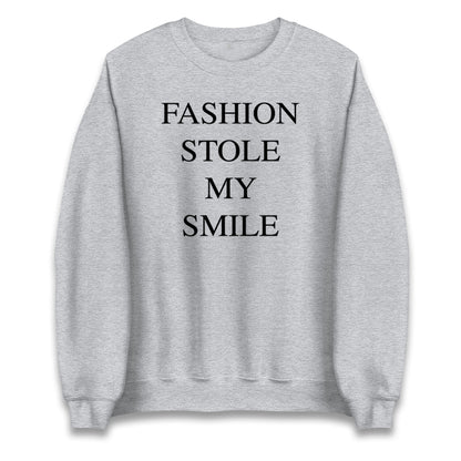 Fashion Stole My Smile Jumper