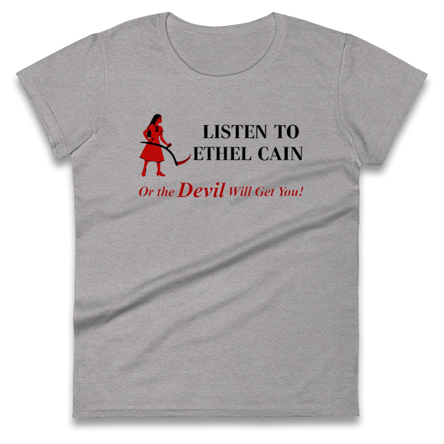 Listen To Ethel Ladies T Shirt