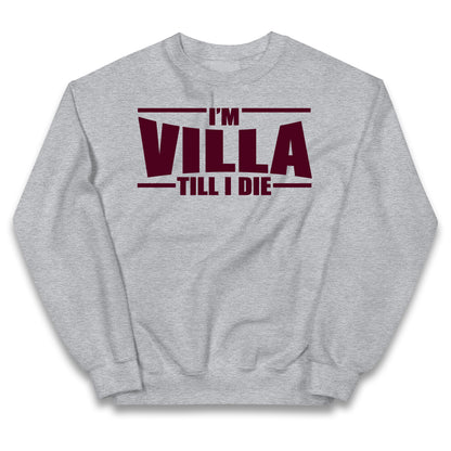 I’m Villa Till I Die Kids Jumper