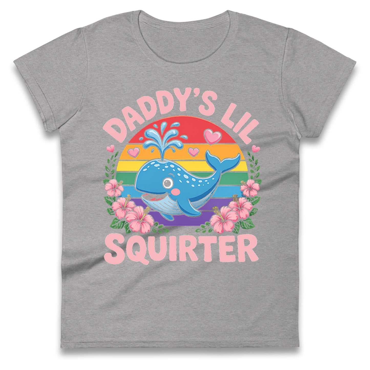 Daddys Lil Squirter Ladies T Shirt